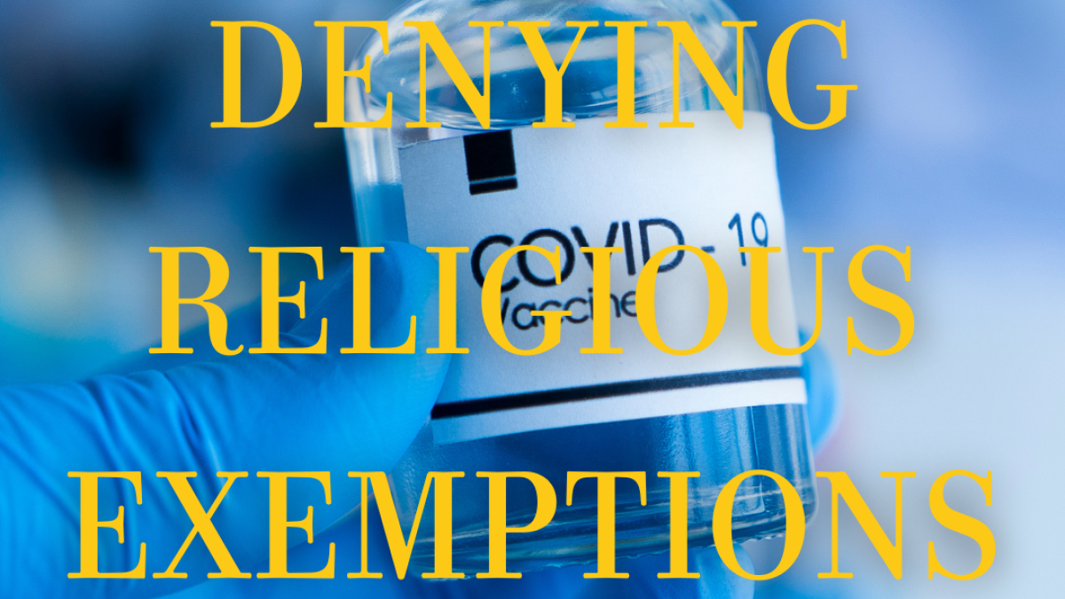 DENYING RELIGIOUS EXEMPTIONS